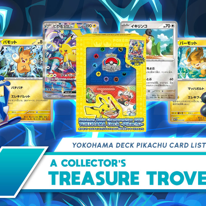 Yokohama Deck Pikachu Card List: A Collector's Treasure Trove